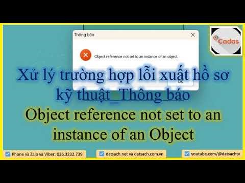 ♥️ 50. Xử lý lỗi xuất hồ sơ kỹ thuật_báo Object reference not set to an instance of an Object