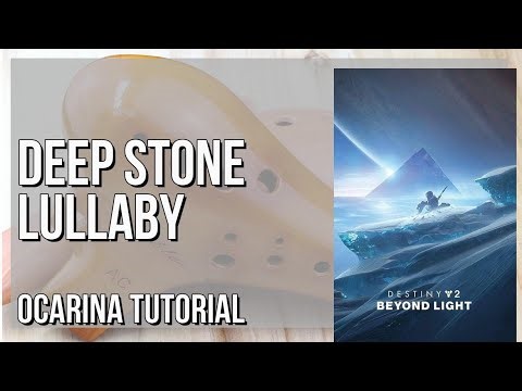 How to play Deep Stone Lullaby (Destiny 2 Beyond Light) by Michael Sechrist on Ocarina (Tutorial)