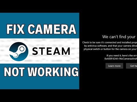 How To Fix Steam Camera Not Working (Solved)