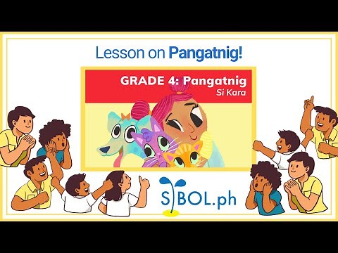 Grade 4 Pangatnig - Sibol.ph
