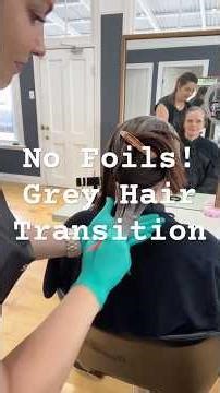 How To Grey Transition Without Foils #hair #greyhairtransition