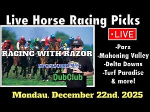 LIVE Horse Racing | Parx | Mahonning Valley | Delta Downs | Turf Paradise & more 12/22/25!