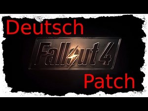 Fallout 4 auf deutsch umstellen [ Sprachpatch Deutsch ] |