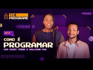 Como é programar? | Reprograme