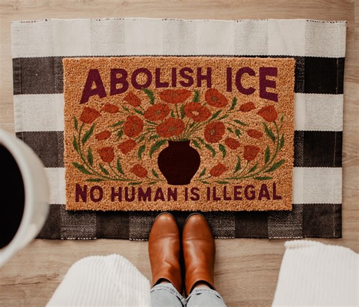 Abolish ICE Doormat, Political Awareness Doormat, No Human is Illegal Doormat, ICE Protest Doormat, Porch Decor, Outdoor Decor, Coir Mat - Etsy