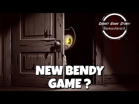 NEW BENDY REMASTERED STORY ??