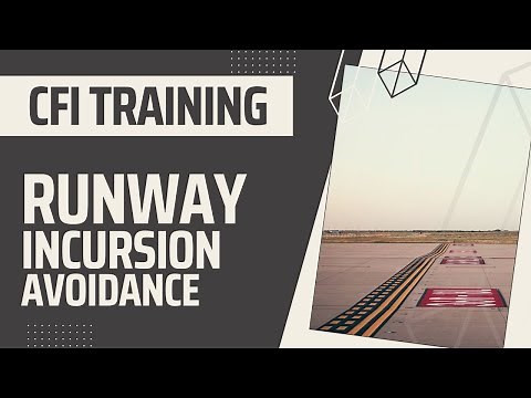CFI Checkride Prep | Area II - Task B - Runway Incursion Avoidance