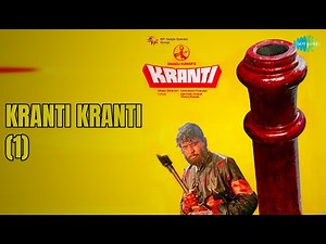 क्रांति क्रांति (1) | Kranti | Lata Mangeshkar | Mahendra Kapoor | Manna