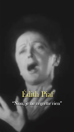 Édith Piaf "Non, je ne regrette rien" (1960)