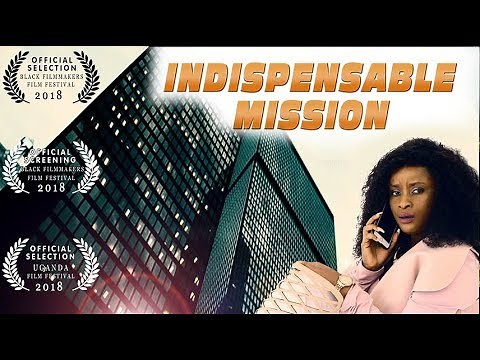 Indispensable Mission (full movie) Zimbabwean movie. Directed by Mark Mazonde.