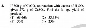 If 300 \mathrm{g} of \mathrm{CaCO}{3} on reaction with excess o... | Filo