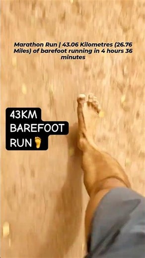 Barefoot Marathon Run 🦶 43KM Without Planning