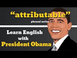 Attributable Usage, Pronounce, Meaning, Definition, Sentence Examples