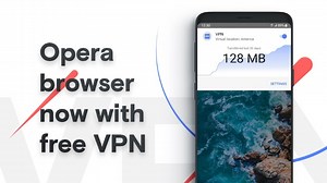 Opera for Android With Built-In VPN Now Available