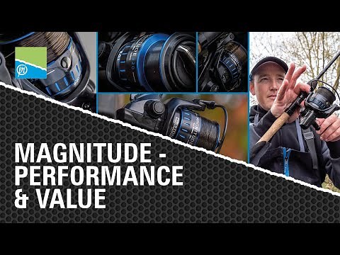 MAGNITUDE - PERFORMANCE & VALUE | PRESTON INNOVATIONS NEW REELS!