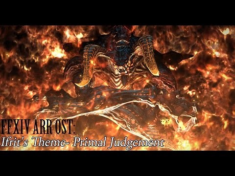 FFXIV OST Ifrit Theme ( Primal Judgement )