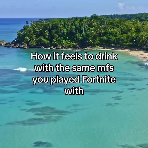 How It Feels Drinking with the Same People You Played Fortnite With