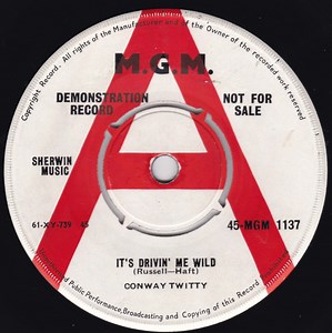 Conway Twitty - It's Driving Me Wild / Sweet Sorrow