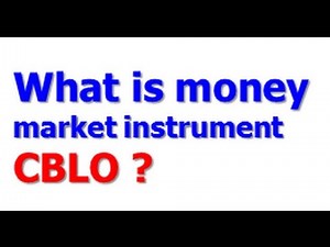 What is Money Market Instrument CBLO?