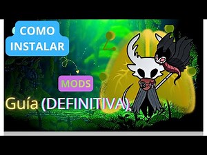 ¿!!LA GUIA DEFINITIVA PARA INSTALAR MODS EN HOLLOW KNIGHT? EN [2025] #hollowknight #gaming