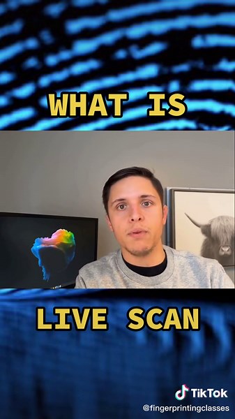 Live Scan: Understanding Fingerprinting Technology