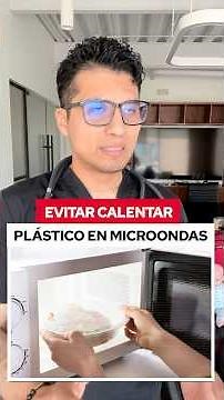 Evita calentar plástico en microondas