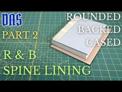 Rounding, Backing & Spine Lining - Part 2 Rounded and Backed Cased Book