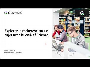 Module 1 - Explorez la recherche sur un sujet avec le Web of Science et le Research Assistant