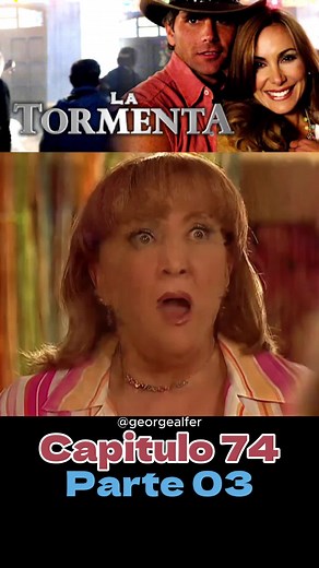 La Tormenta: Capítulo 74 Completo de la Novela