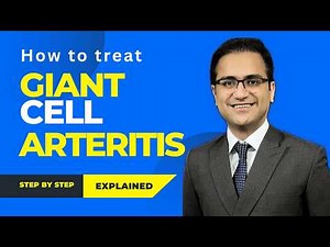 Giant Cell Arteritis (GCA) Treatment, Vasculitis Symptoms, Pathophysiology, Medicine Lecture USMLE