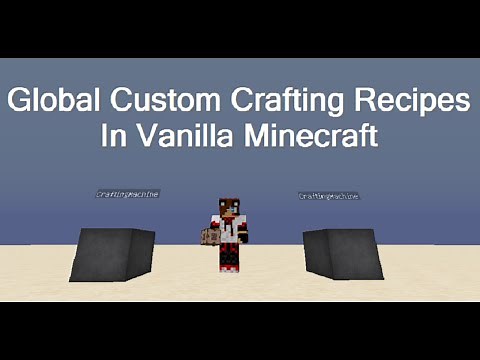 [One Command] Global Custom Crafting Recipes In Vanilla Minecraft [1.11+]