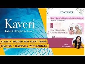 How I Taught My Grandmother to Read | Class 9 English | Chapter 1 | Kaveri | NCERT 2026 |