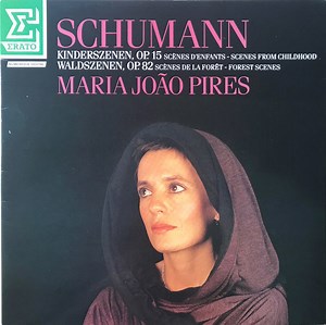 Schumann, Maria João Pires - Kinderszenen, Op.15 Scènes D'Enfants - Scenes From Childhood / Waldszenen, Op. 82 - Scènes De La Forêt - Forest Scenes