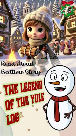 Children Bedtime Story: The Legend of the Yule Log