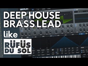 How To Make a Deep House BRASS STAB LEAD like Rufus Du Sol in Serum | Sound Design Tutorial
