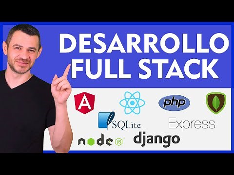 ¿Qué es Desarrollo Full Stack? con ejemplos