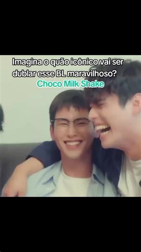 vai ser tudo . #boysloveforever #fypシ゚viral🖤tiktok #fypシ゚viral #chocomilkshakeseries #bls
