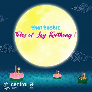 One of the biggest celebrations in Thailand, Loy Krathong or Festival of Light, takes place on the evening of the full moon of the 12th month in the traditional Thai lunar calendar! 👛💐🌚 | Central i-City