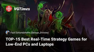 TOP-15 Best Real-Time Strategy Games for Low-End PCs and Laptops