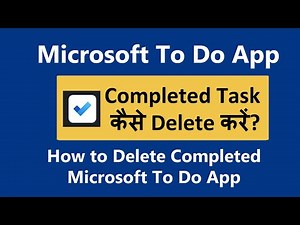 Microsoft to do app delete completed tasks | Remove completed task to do app
