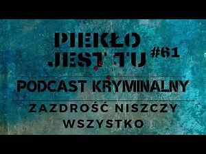 Podcast 61. Zazdrość niszczy wszystko