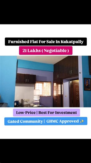 PAR PROPERTIES on Instagram: "21 Lakhs || Furnished Flat For Sale In Kukutpally 🏩 || Gated Community || Low-Price || Code: PAR- 946 ✨️ #lowprice #flatforsale #2bhk #kukatpally #lowprice houseforsale plotsforsale plot 🏠 Property Code: PAR- 946 ✨️ 📞 Contact: 6304 780 979 (WhatsApp Only). 📲 Ping Us On WhatsApp With Property Code For Site Visit. 👉 Location: Kukutpally, Vivekanandanagar. 👉 Landmark: Near Chittaraamma Temple. 👉 Price: 21 Lakhs ( Negotiable ). 👉 GHMC Approved. 👉 Gated Communit