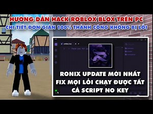 Guide to Hacking Roblox on PC with Ronix Client, Hacking Roblox Fruit PC Using Ronix Client, Fixi...