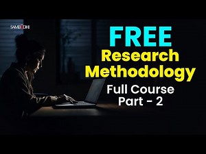 Master Research Methodology: Get Started with a Free 8.1 Hours Full Course