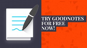 GoodNotes Free Trial: Try Up to 3 Notebooks Now (2025)