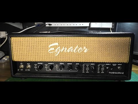 Egnater Tweaker 40 Watt Guitar Amp Re-Tube and Bias. Monstrous Sound It Blew My Socks Off