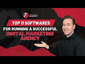 Top 11 Tools Every Digital Marketing Agency Needs | Seven Figure Agency