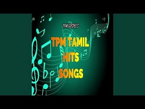 TPM Tamil Hits Songs