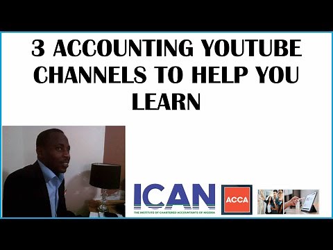 BEST ACCOUNTING & FINANCE YOUTUBE CHANNELS FOR LEARNING|ACCA ICAN ONLINE ACCOUNTING YOUTUBE CHANNELS