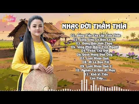 Nhạc Đời Triệu View 2026 - Nghe Đến Đâu Thấm Đến Đó - Tiếng Hát Chạm Tim | Thảo My Con Út